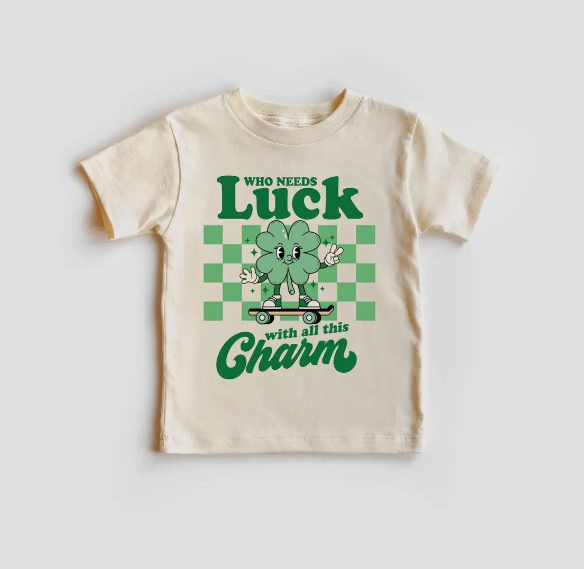 Who Needs Luck Tee