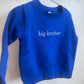 Big Brother Crewneck