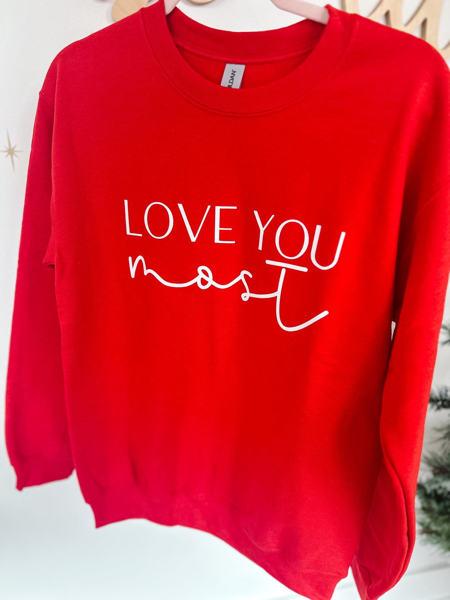 Love You Most - Mommy & Me Crewneck