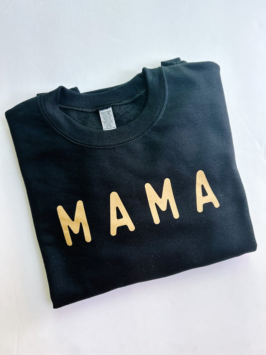 MAMA Sweatshirt