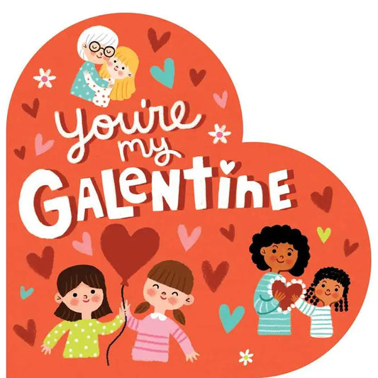 You're My Galentine