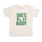Dad's Golf Buddy Tee